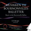 Bournonville-Ballets: A Folk Tale (2 CD)